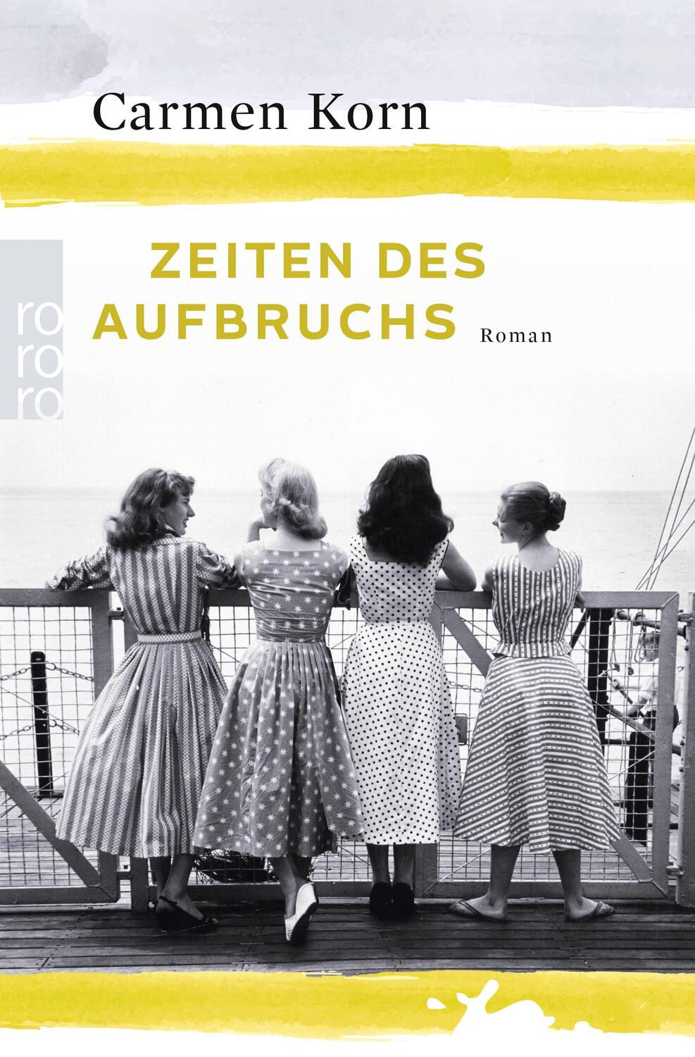 Cover: 9783499272141 | Zeiten des Aufbruchs | Carmen Korn | Taschenbuch | 608 S. | Deutsch