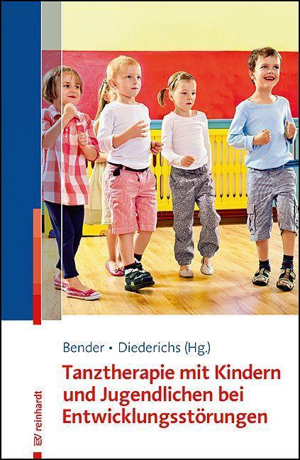 Cover: 9783497031375 | Tanztherapie mit Kindern und Jugendlichen bei Entwicklungsstörungen