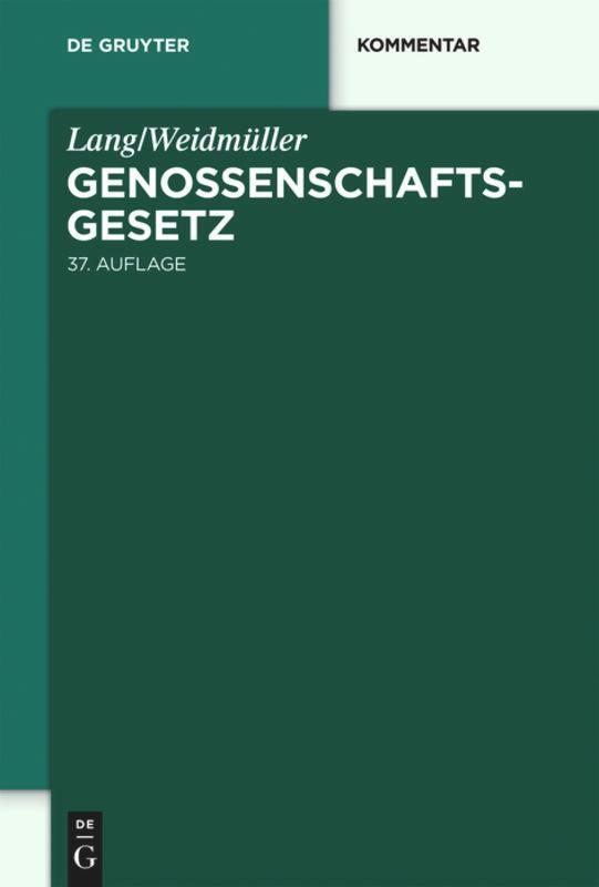 Cover: 9783110250619 | Lang/Weidmüller. Genossenschaftsgesetz | Schaffland (u. a.) | Buch