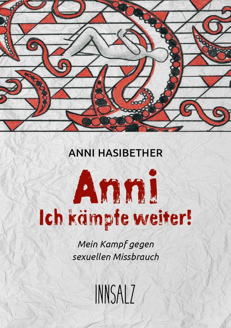 Cover: 9783903321502 | ANNI | Ich kämpfe weiter! | Anna Hasibether | Taschenbuch | Deutsch