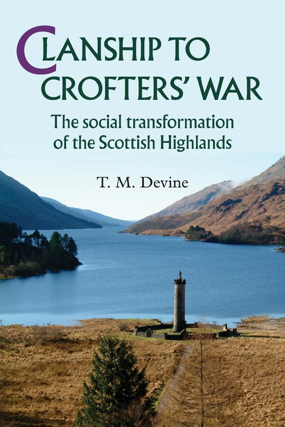 Cover: 9780719090769 | Clanship to Crofters' War | T. Devine | Taschenbuch | Paperback | 2013