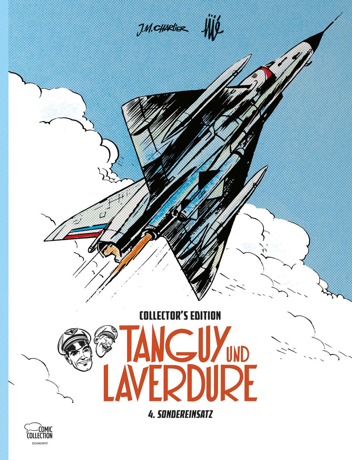 Cover: 9783770406623 | Tanguy und Laverdure Collector's Edition 04 | Sondereinsatz | Buch