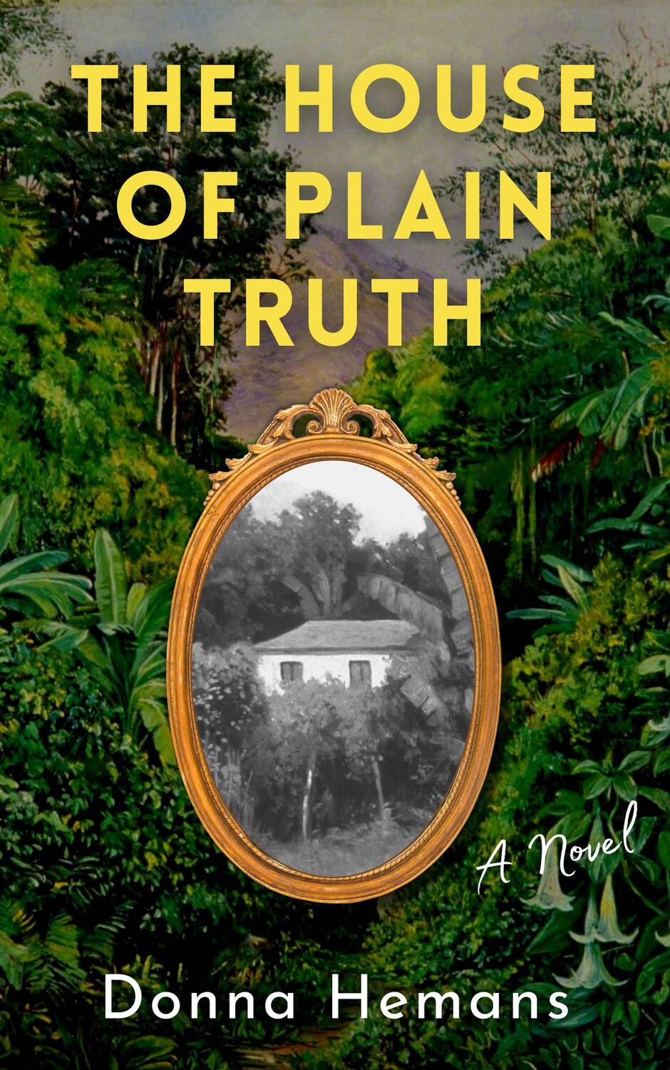 Cover: 9781958506073 | The House of Plain Truth | Donna Hemans | Taschenbuch | Englisch