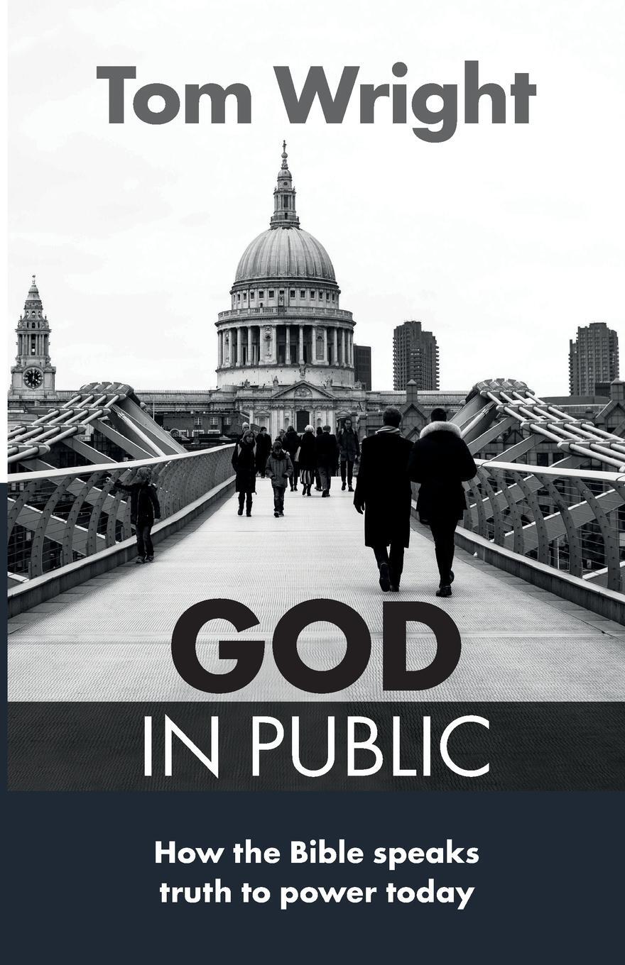 Cover: 9780281074235 | God in Public | Tom Wright | Taschenbuch | Paperback | Englisch | 2016