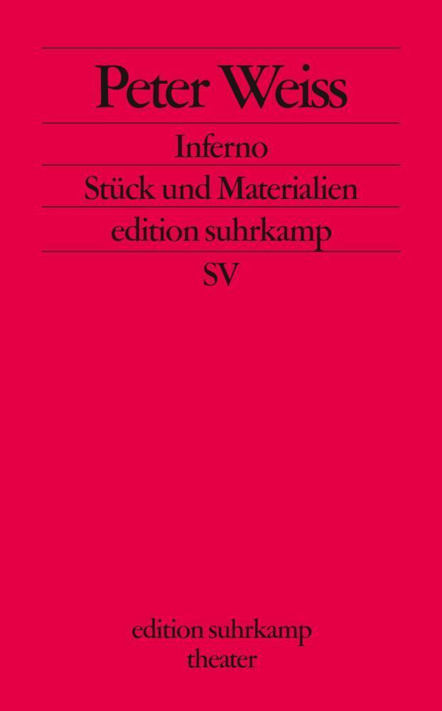 Cover: 9783518134368 | Inferno | Stück und Materialien | Peter Weiss | Taschenbuch | Suhrkamp