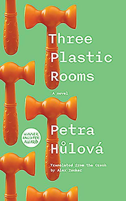 Cover: 9780993377396 | Three Plastic Rooms | Petra Hulova | Taschenbuch | Englisch | 2017