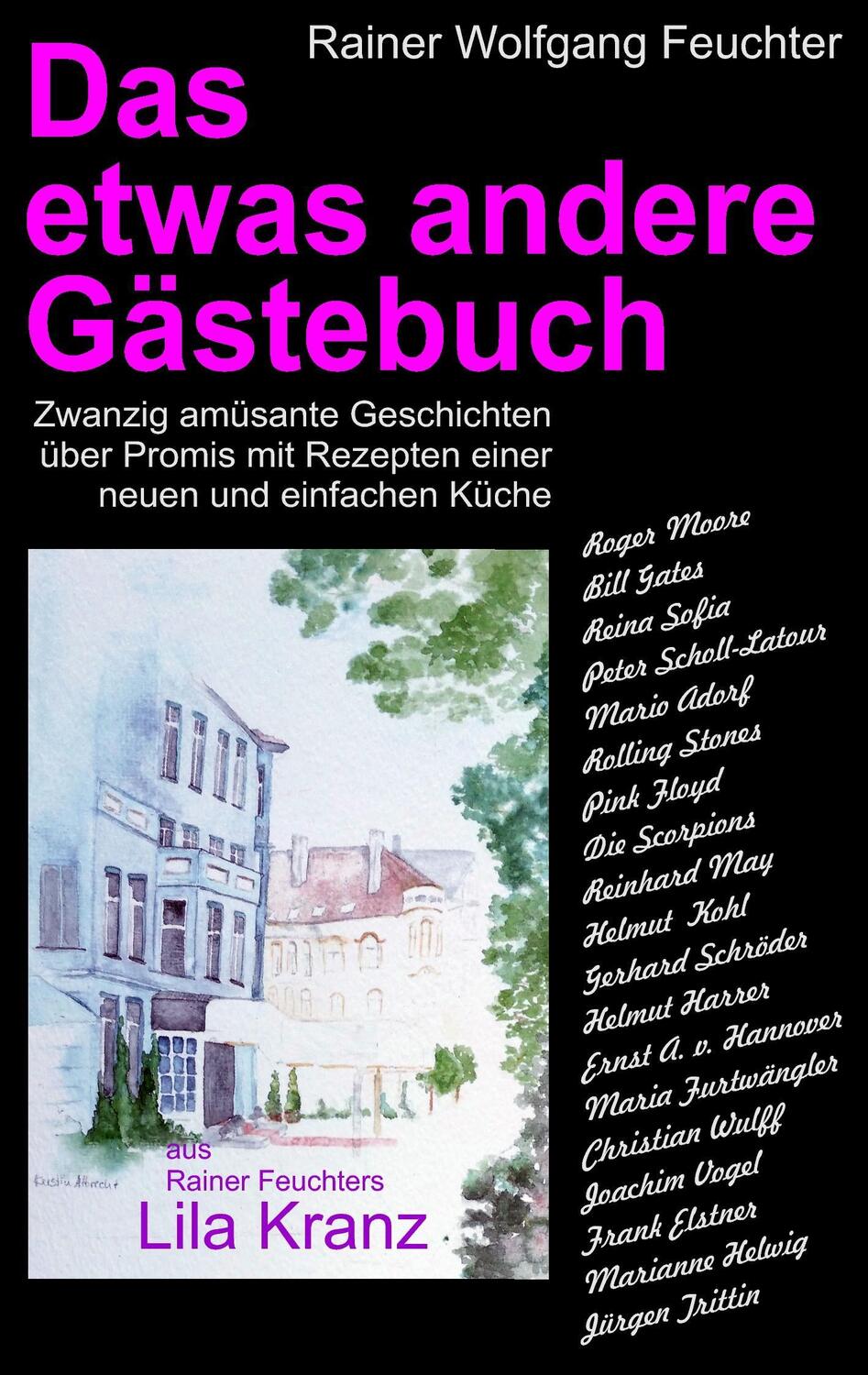 Cover: 9783739234366 | Das etwas andere Gästebuch | Rainer Feuchter | Taschenbuch