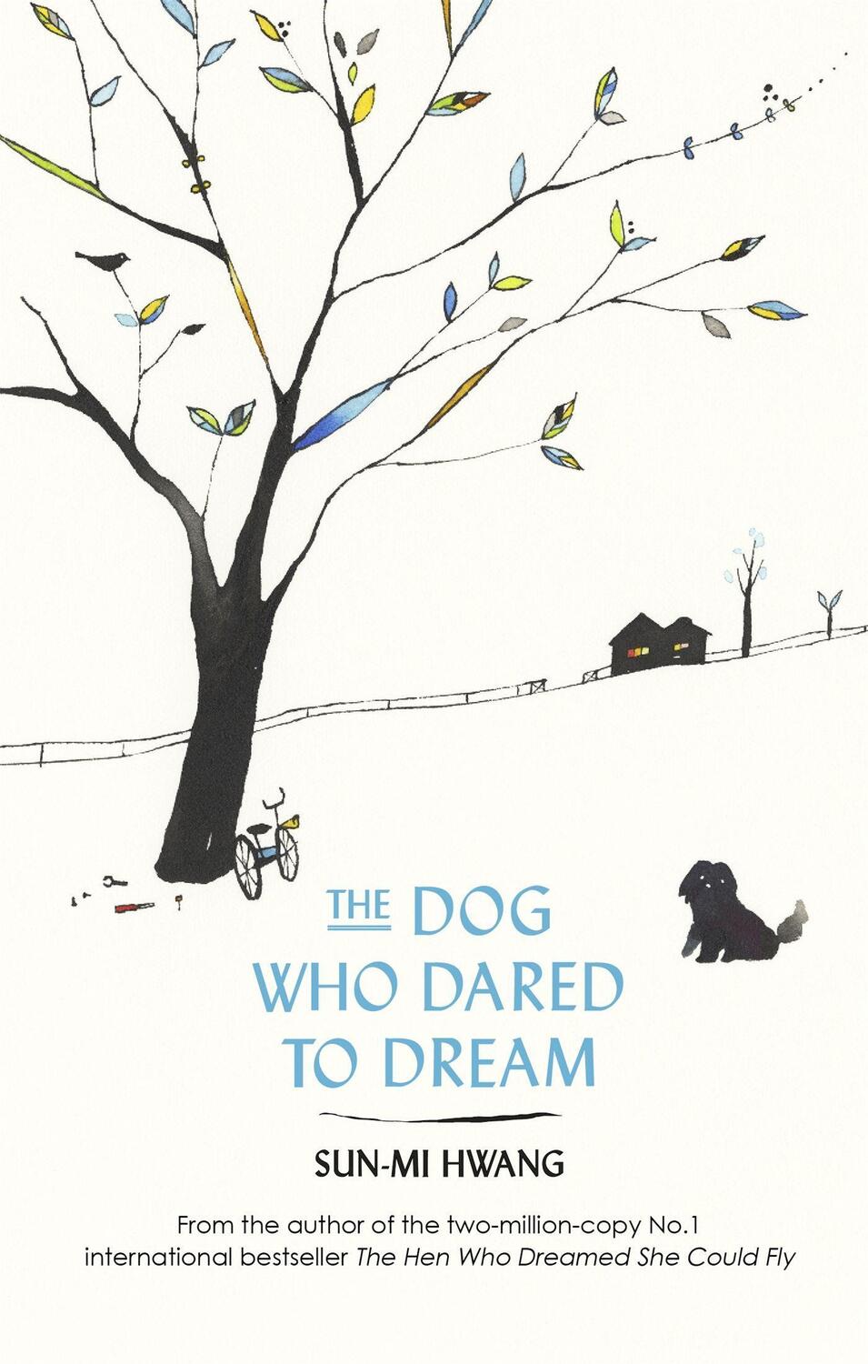 Cover: 9780349142104 | The Dog Who Dared to Dream | Sun-Mi Hwang | Taschenbuch | 170 S.