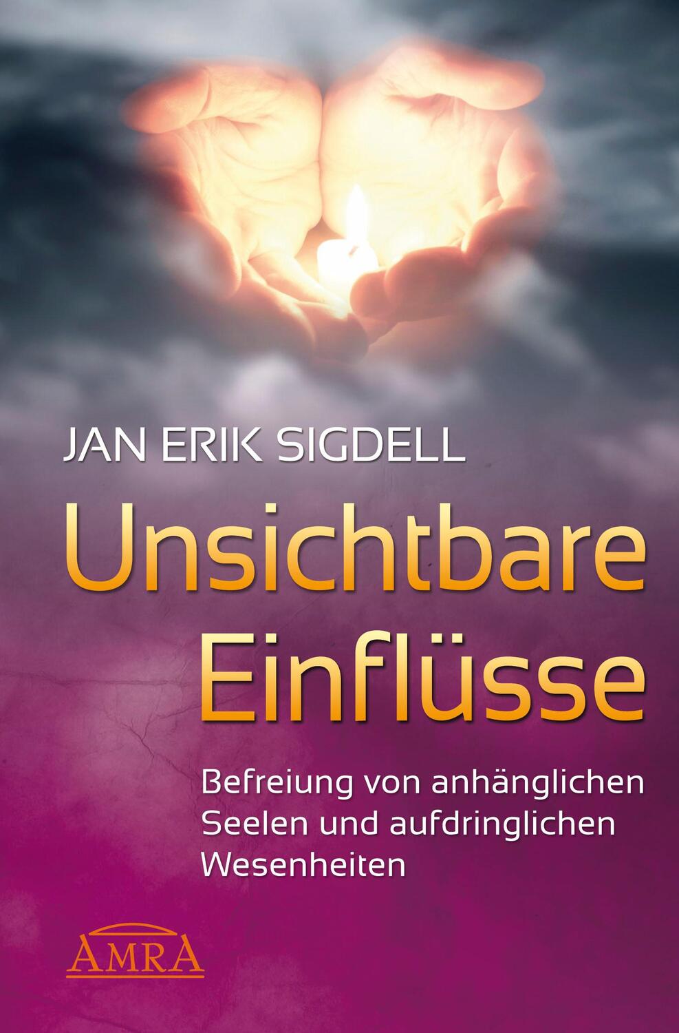 Cover: 9783954474226 | Unsichtbare Einflüsse | Jan Erik Sigdell | Taschenbuch | Deutsch