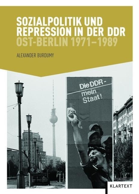 Cover: 9783837509083 | Sozialpolitik und Repression in der DDR | Ost-Berlin 1971-1989 | Buch