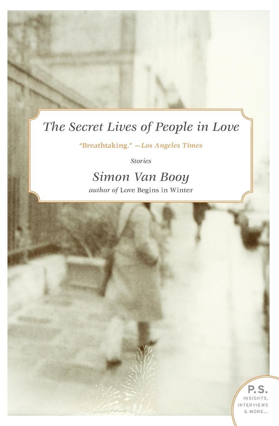 Cover: 9780061766121 | Secret Lives of People in Love, The | Simon Van Booy | Taschenbuch
