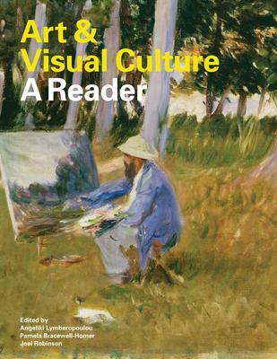 Cover: 9781849760485 | Art &amp; Visual Culture: A Reader | Tate Publishing | Taschenbuch | 2012
