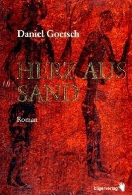 Cover: 9783037620038 | Herz aus Sand | Roman | Daniel Goetsch | Buch | 272 S. | Deutsch
