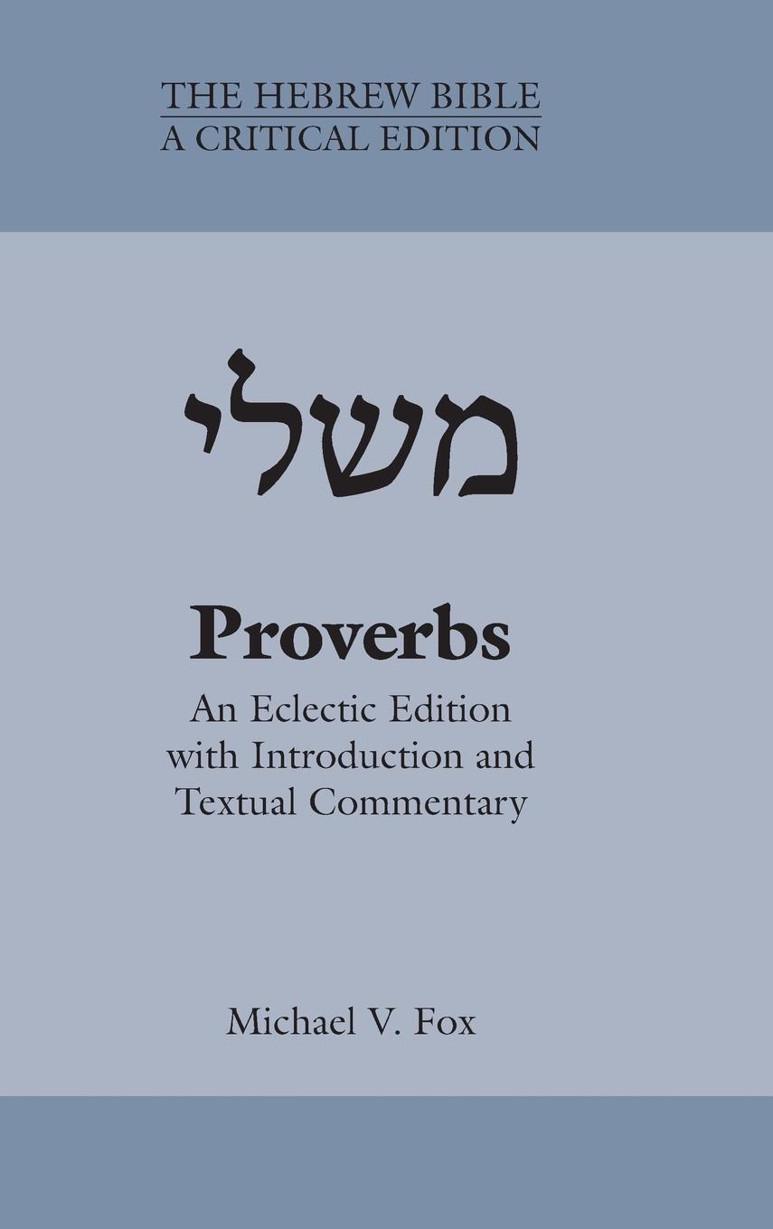 Cover: 9781628370201 | Proverbs | Michael V. Fox | Buch | HC gerader Rücken kaschiert | 2015