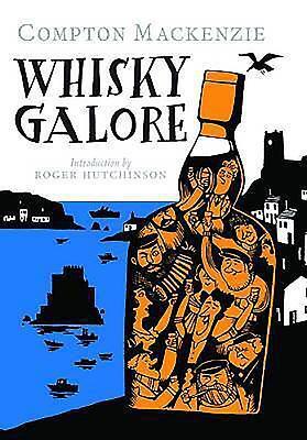 Cover: 9781780270920 | Whisky Galore | Compton Mackenzie | Buch | Gebunden | Englisch | 2012