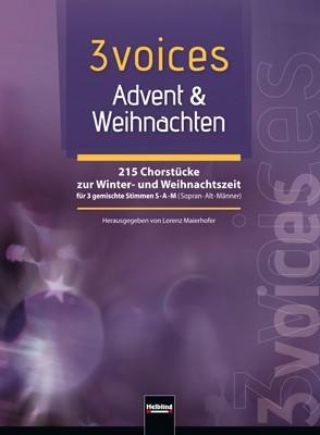 Cover: 9783850619325 | 3 voices Advent & Weihnachten | Lorenz Maierhofer | Taschenbuch | 2013