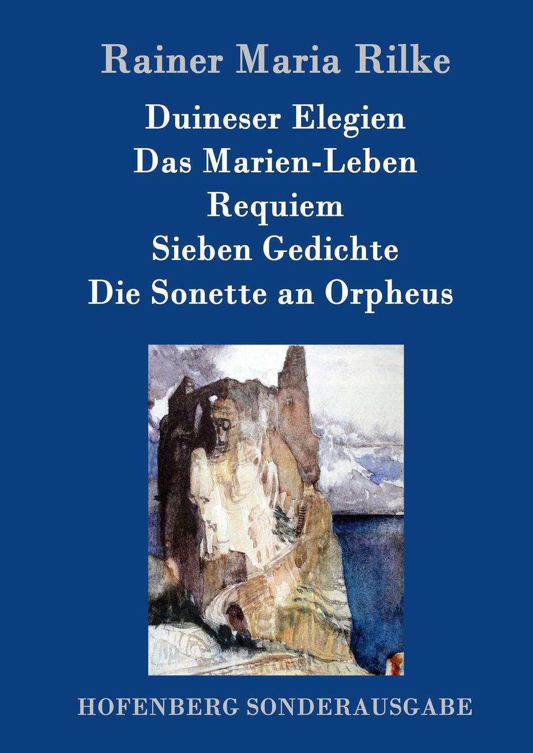 Cover: 9783843082877 | Duineser Elegien / Das Marien-Leben / Requiem / Sieben Gedichte /...