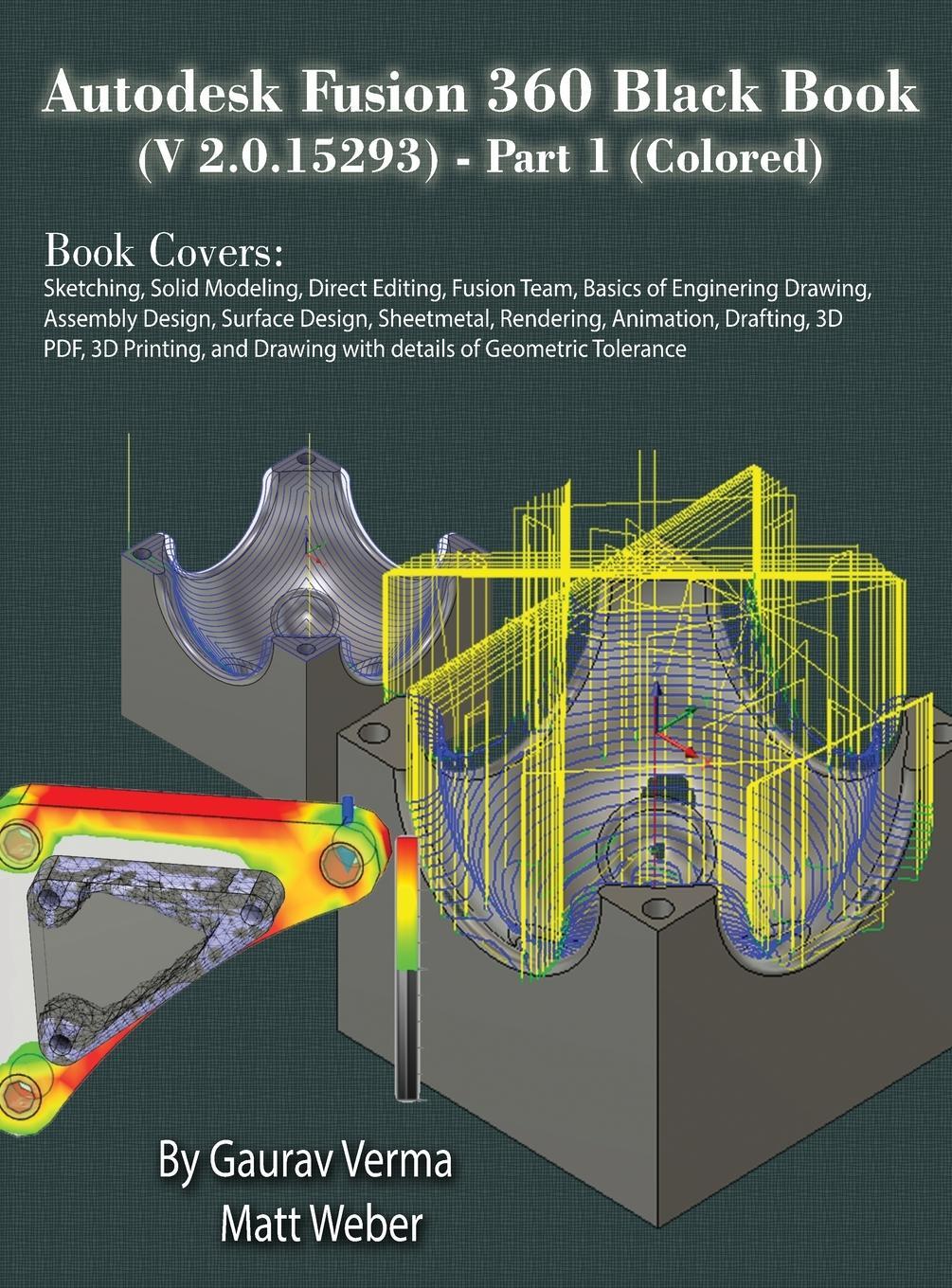 Cover: 9781774590966 | Autodesk Fusion 360 Black Book (V 2.0.15293) - Part 1 | Verma (u. a.)