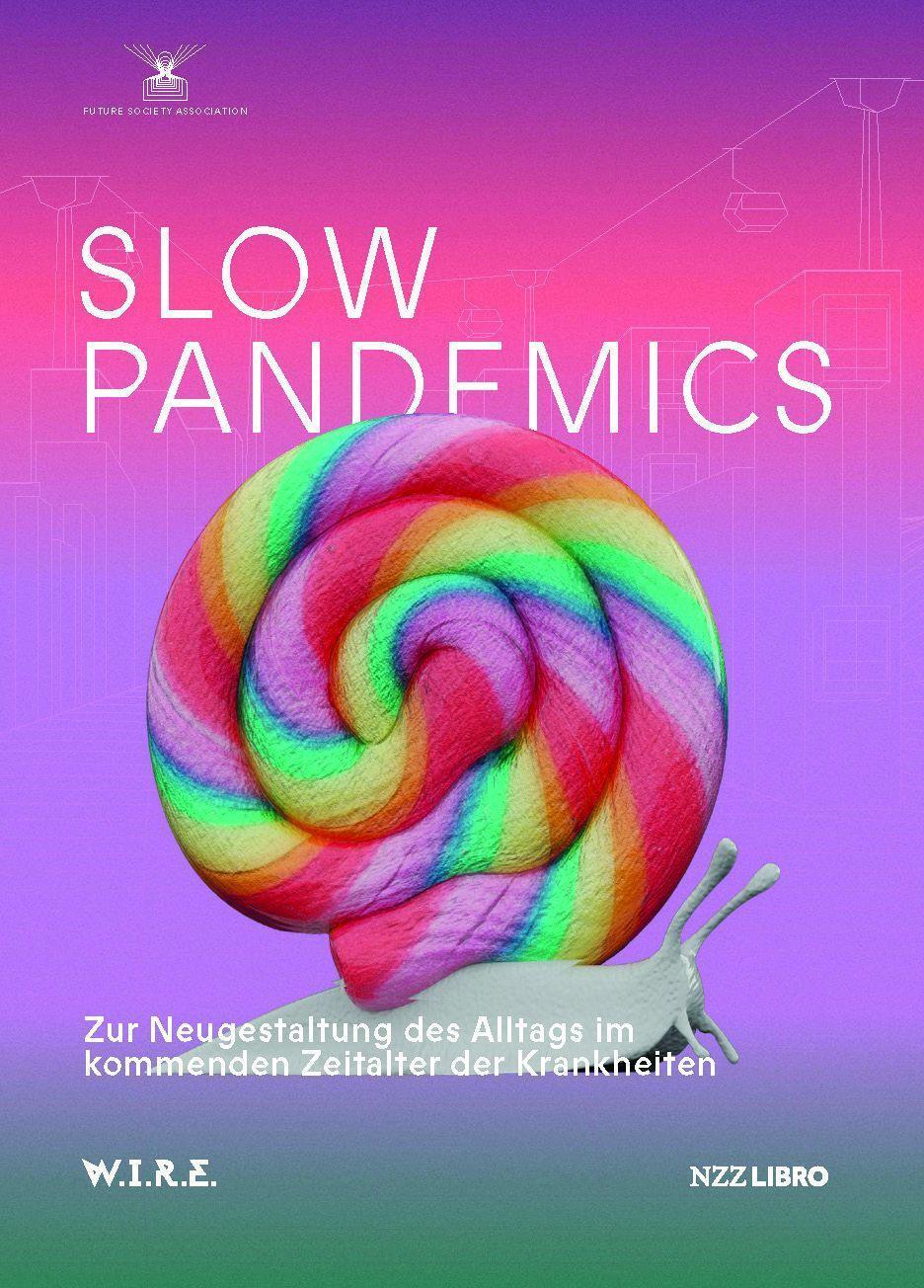 Cover: 9783907396131 | Slow Pandemics | Stephan Sigrist | Taschenbuch | 148 S. | Deutsch
