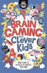 Cover: 9781780554723 | Brain Gaming for Clever Kids (R) | Gareth Moore | Taschenbuch | 2018