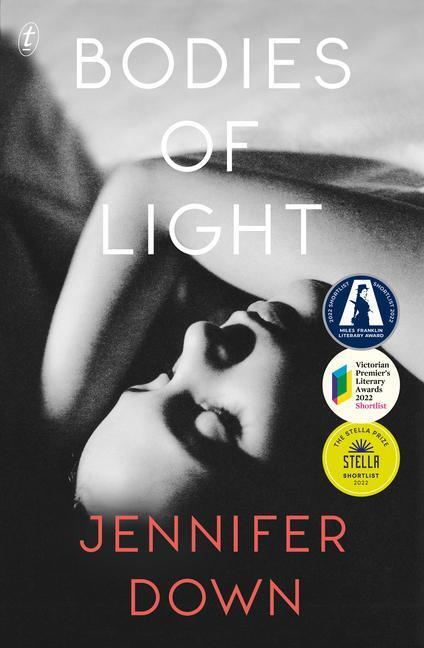 Cover: 9781925773590 | Bodies Of Light | Jennifer Down | Taschenbuch | Englisch | 2021