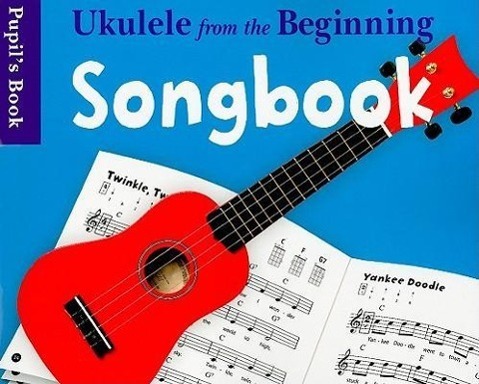 Cover: 9781847727480 | Ukulele from the Beginning Songbook Pupil's Book | Corporation | Buch