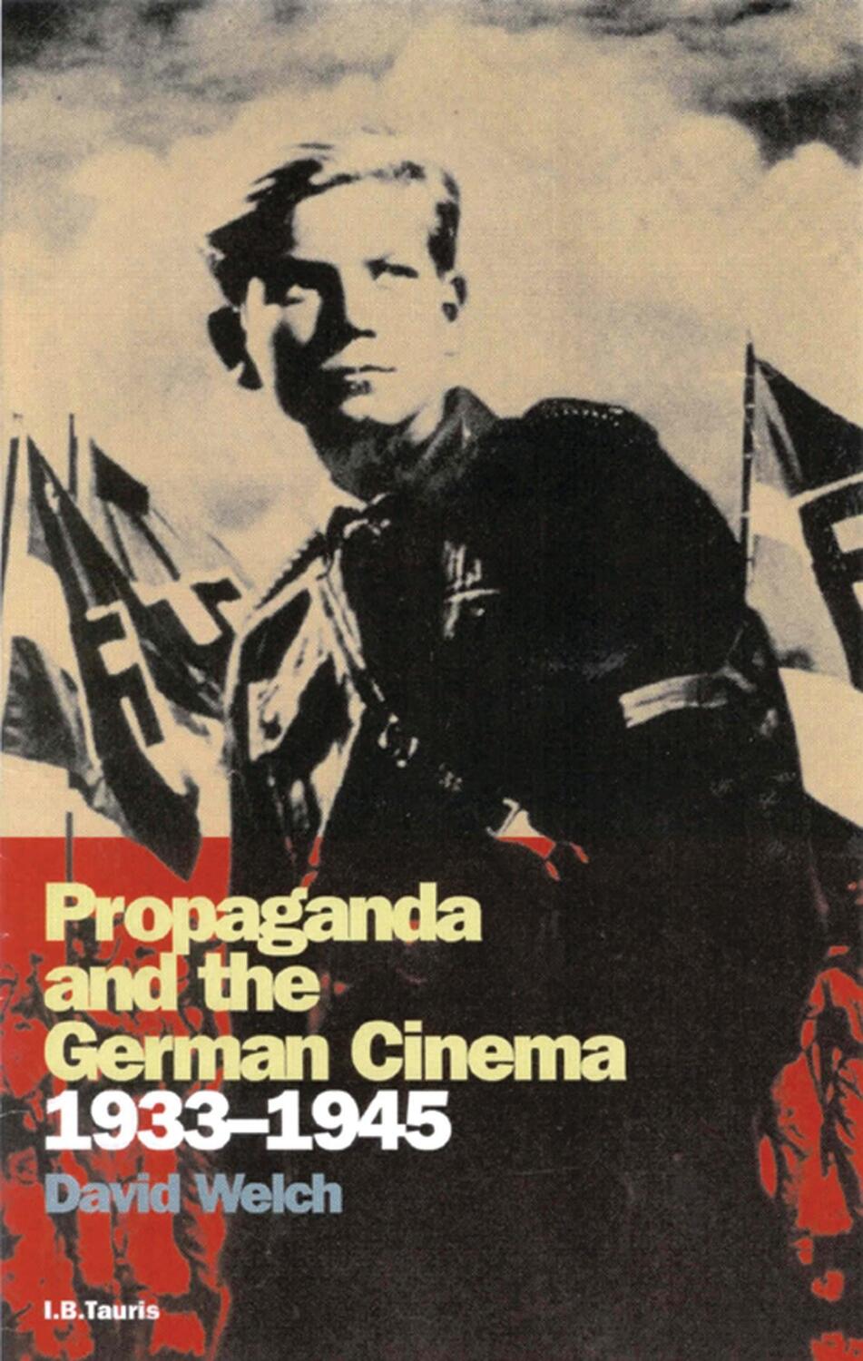 Cover: 9781860645204 | Propaganda and the German Cinema, 1933-1945 | David Welch | Buch