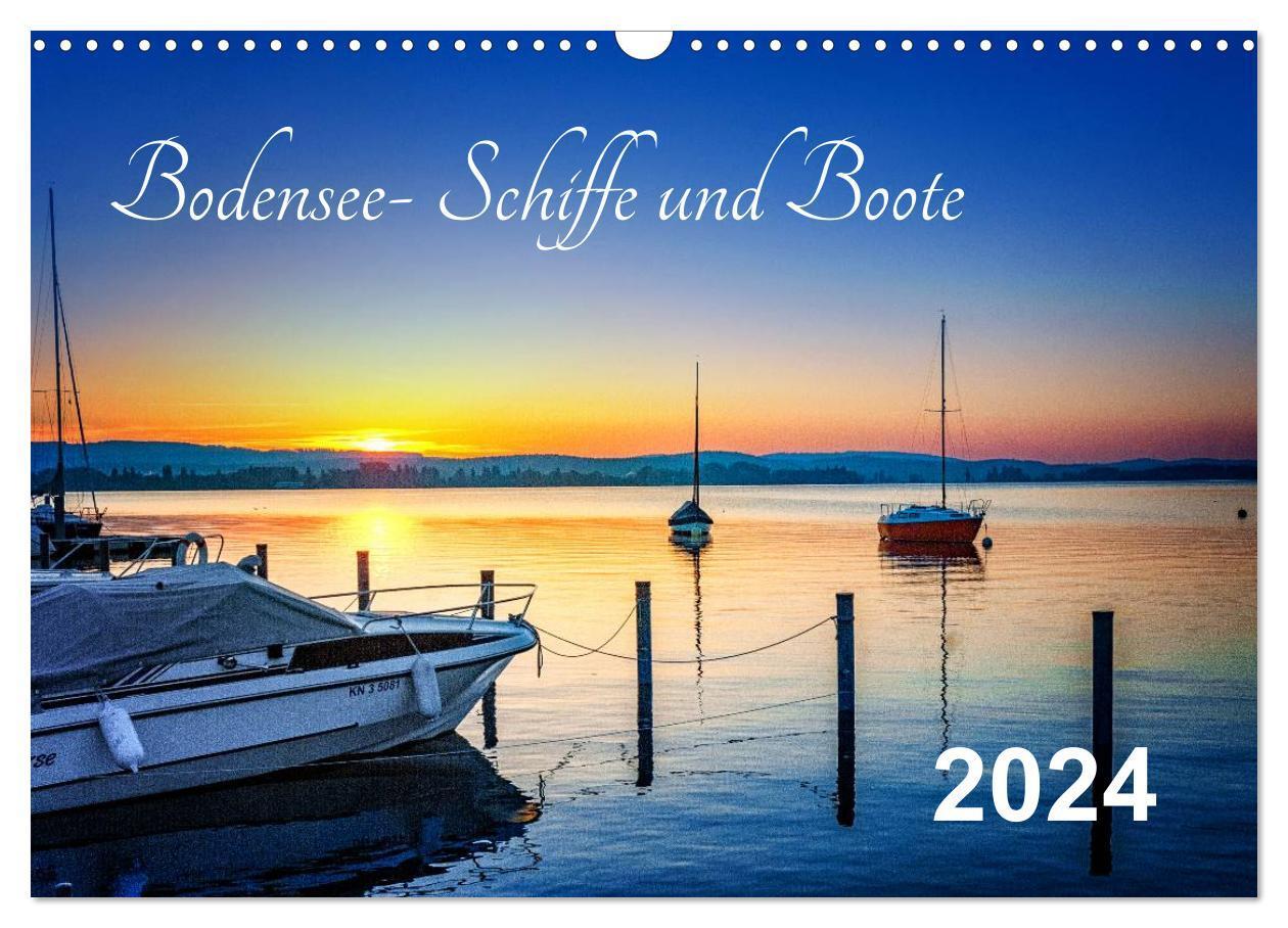Cover: 9783383345241 | Bodensee-Schiffe und Boote (Wandkalender 2024 DIN A3 quer),...