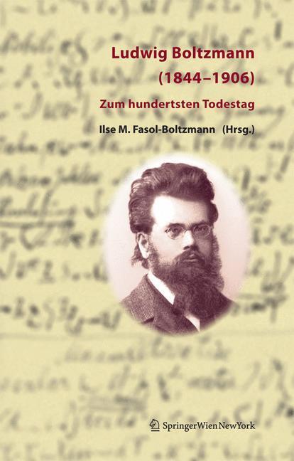 Cover: 9783211331408 | Ludwig Boltzmann (1844-1906) | Zum hundertsten Todestag | Buch