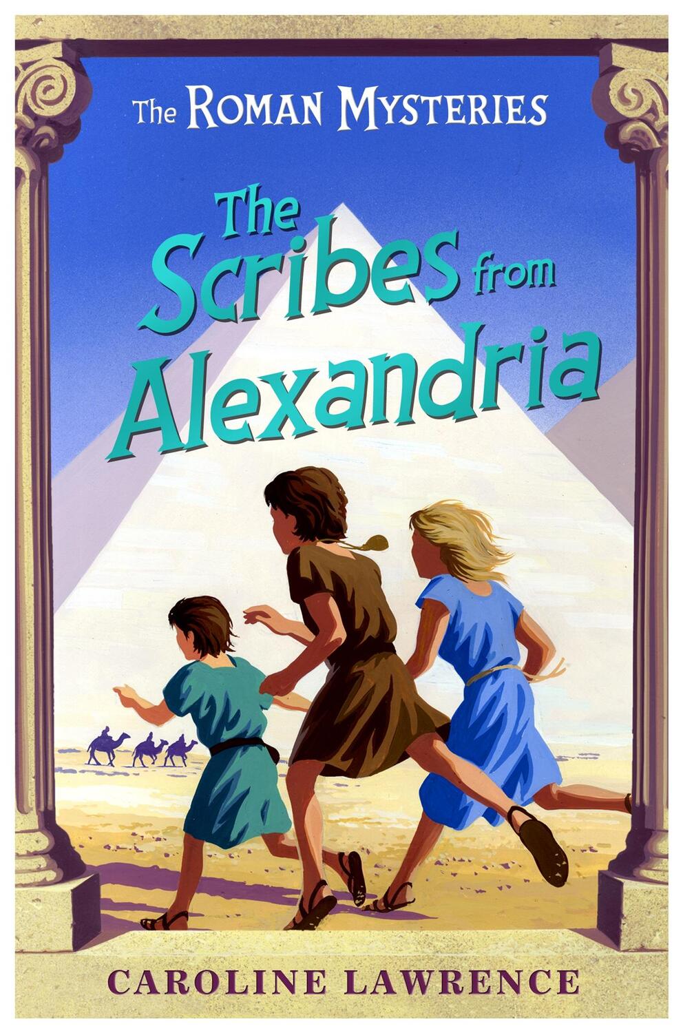 Cover: 9781842556054 | The Roman Mysteries: The Scribes from Alexandria | Book 15 | Lawrence