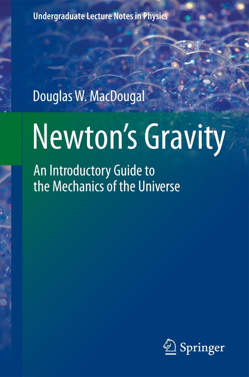 Cover: 9781461454434 | Newton's Gravity | Douglas W. Macdougal | Taschenbuch | Paperback