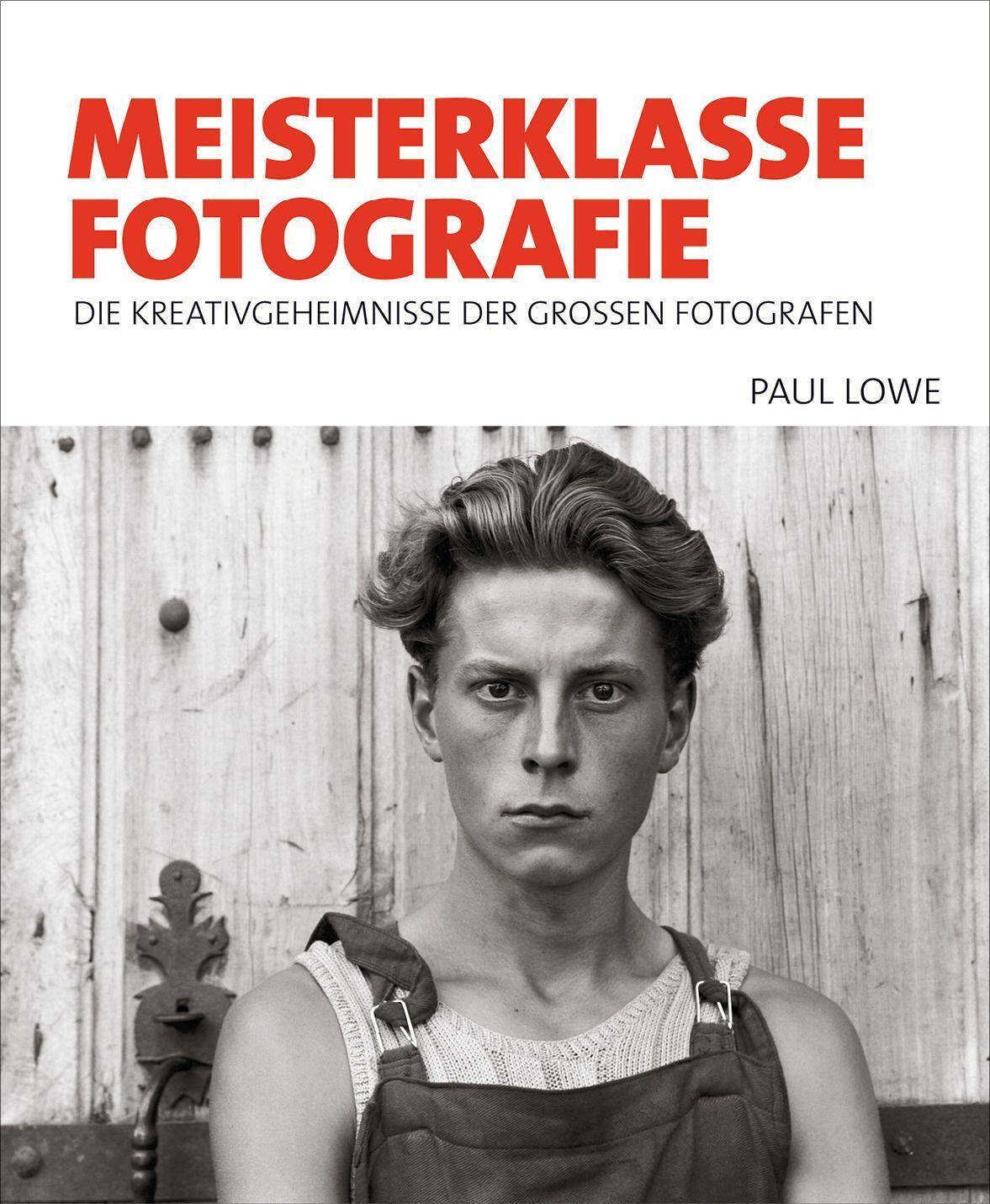 Cover: 9783791389479 | Meisterklasse Fotografie | Paul Lowe | Taschenbuch | Deutsch | 2023