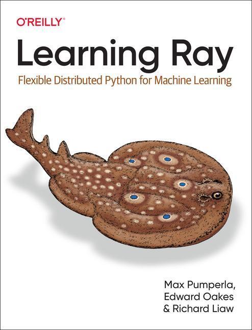 Cover: 9781098117221 | Learning Ray | Flexible Distributed Python for Machine Learning | Buch