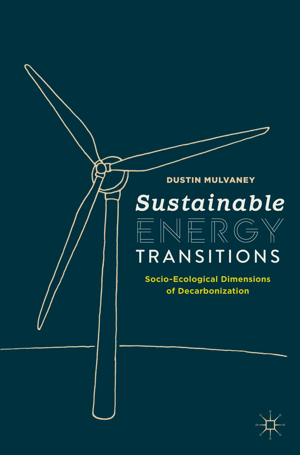 Cover: 9783030489113 | Sustainable Energy Transitions | Dustin Mulvaney | Taschenbuch | XV