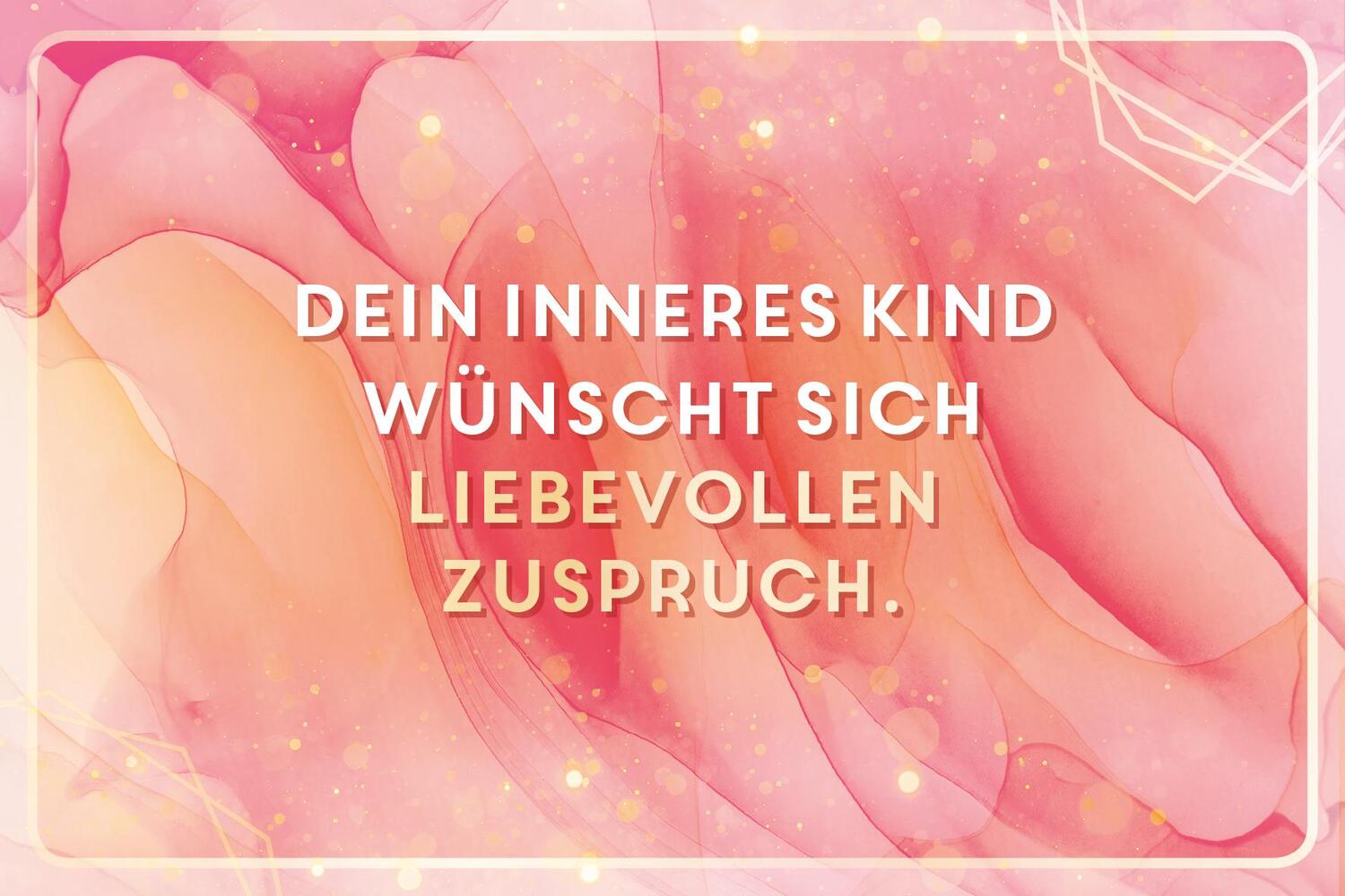 Bild: 9783843492386 | Glück und Liebe für dein Inneres Kind - 40 Praxiskarten für innere...