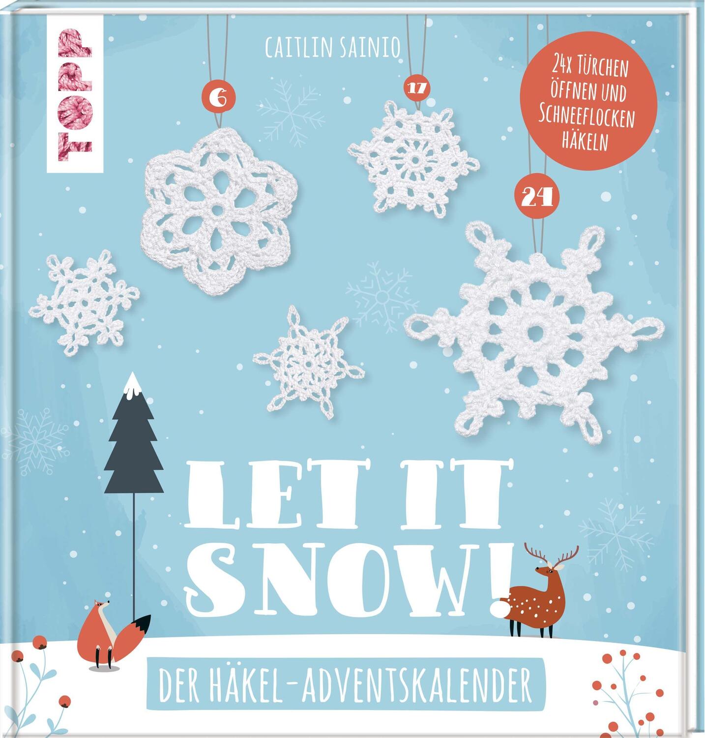 Cover: 9783772468926 | Let it snow! - Das Häkel-Adventskalender-Buch | Caitlin Sainio | Buch