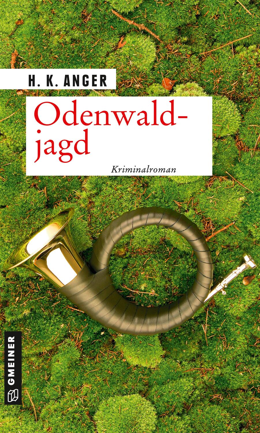Cover: 9783839228470 | Odenwaldjagd | Kriminalroman | H. K. Anger | Taschenbuch | Deutsch