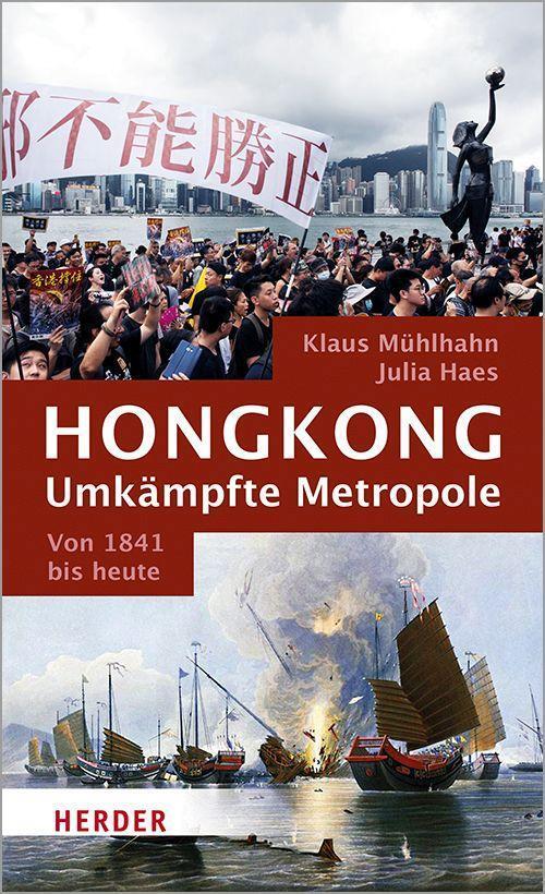 Cover: 9783451399732 | Hongkong: Umkämpfte Metropole | Von 1841 bis heute | Haes (u. a.)