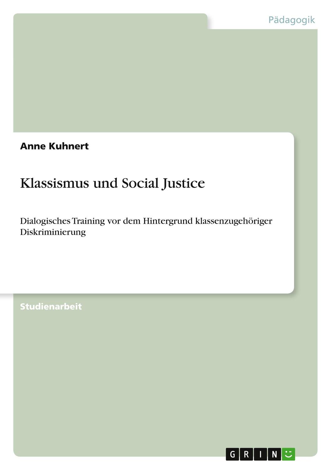 Cover: 9783640421220 | Klassismus und Social Justice | Anne Kuhnert | Taschenbuch | Paperback