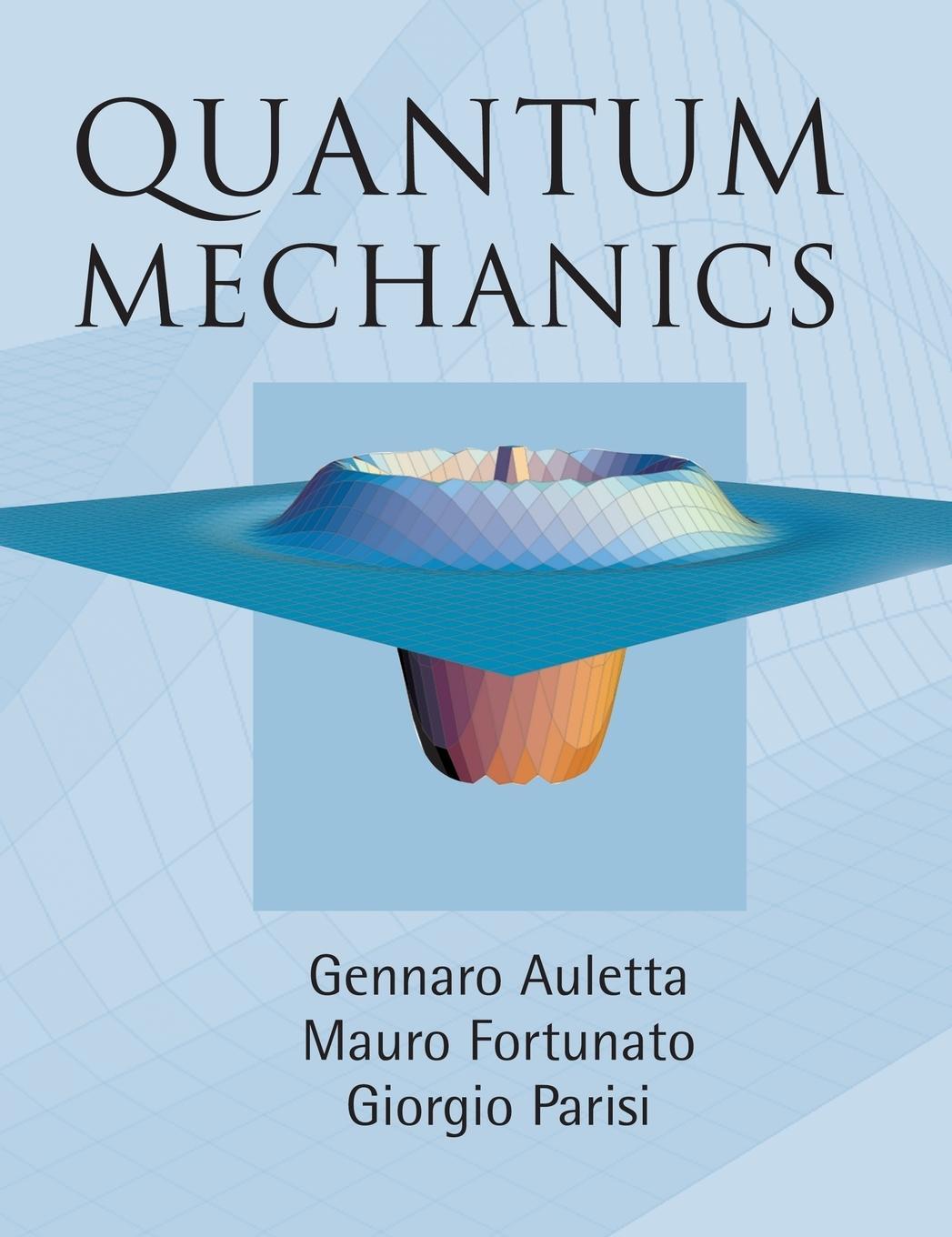 Cover: 9780521869638 | Quantum Mechanics | Gennaro Auletta (u. a.) | Buch | Englisch | 2014