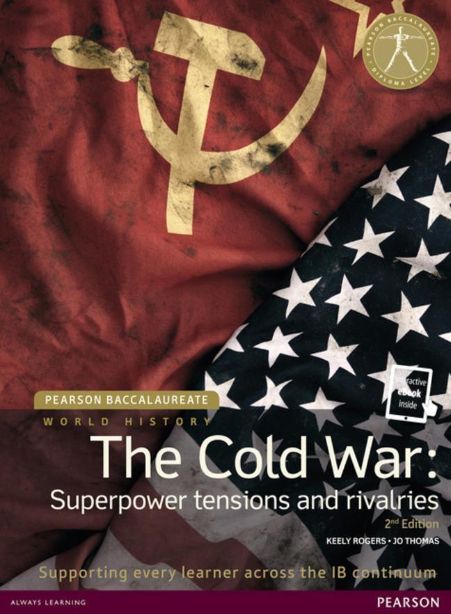 Cover: 9781447982364 | Pearson Baccalaureate: History The Cold War: Superpower Tensions...