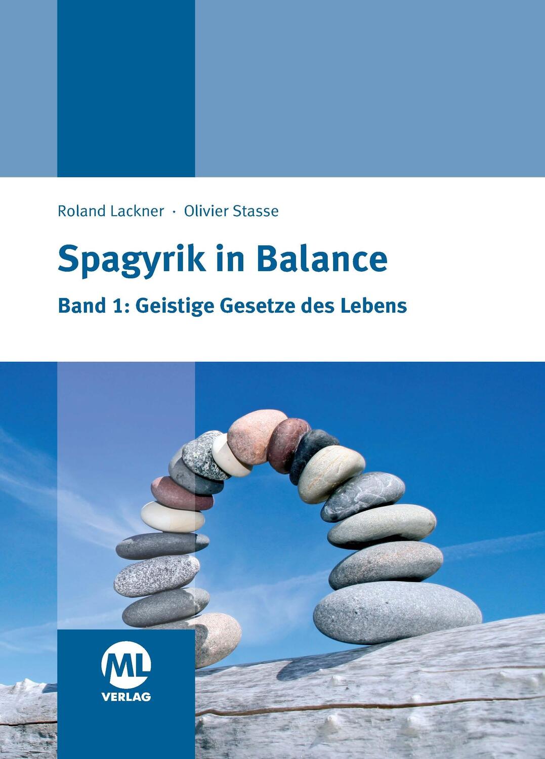 Cover: 9783944002798 | Spagyrik in Balance Band 1 | Geistige Gesetze des Lebens | Buch | 2014