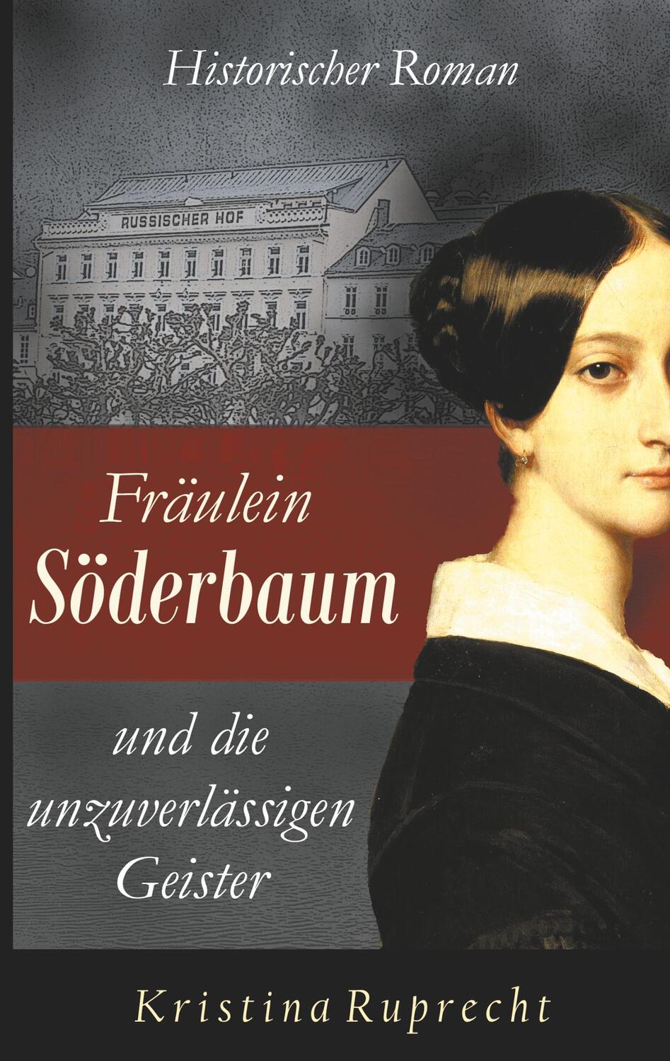 Cover: 9783750425644 | Fräulein Söderbaum und die unzuverlässigen Geister | Kristina Ruprecht