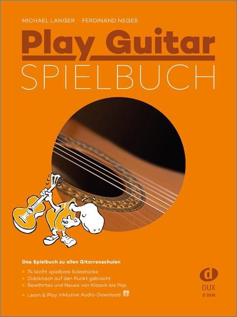 Cover: 9783868492651 | Play Guitar Spielbuch | Michael Langer (u. a.) | Broschüre | 80 S.