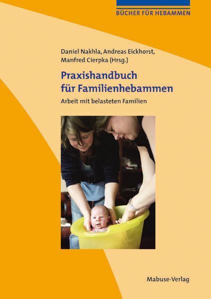 Cover: 9783940529282 | Praxishandbuch für Familienhebammen | Taschenbuch | 208 S. | Deutsch