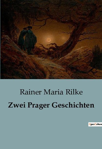 Cover: 9791041818402 | Zwei Prager Geschichten | Rainer Maria Rilke | Taschenbuch | Paperback