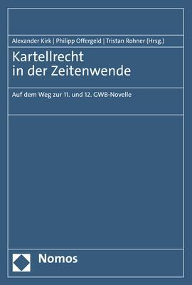 Cover: 9783848775897 | Kartellrecht in der Zeitenwende | Alexander Kirk (u. a.) | Taschenbuch