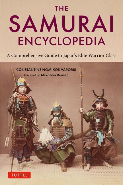 Cover: 9784805317082 | The Samurai Encyclopedia | Constantine Nomikos Vaporis | Taschenbuch