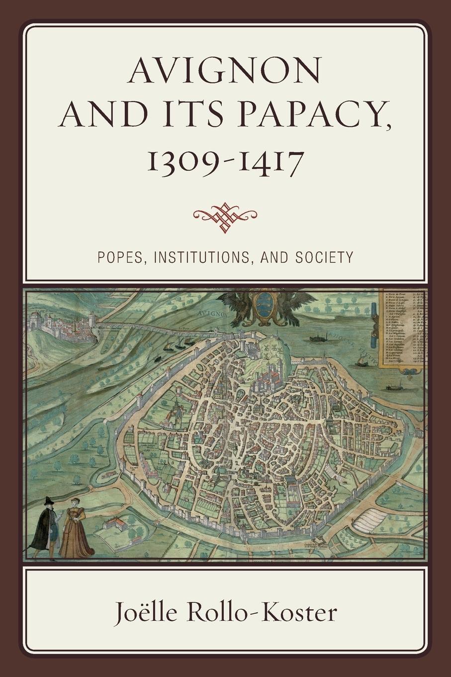 Cover: 9780810894990 | Avignon and Its Papacy, 1309-1417 | Popes, Institutions, and Society