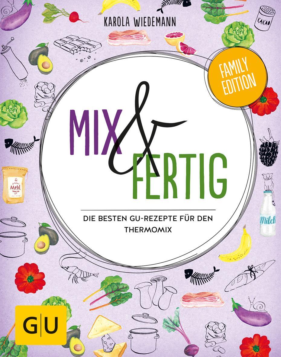 Cover: 9783833860188 | Mix &amp; Fertig | Die besten GU-Rezepte für den Thermomix® | Wiedemann